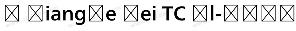 M XiangHe Hei TC Bl字体转换
